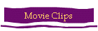 Movie Clips
